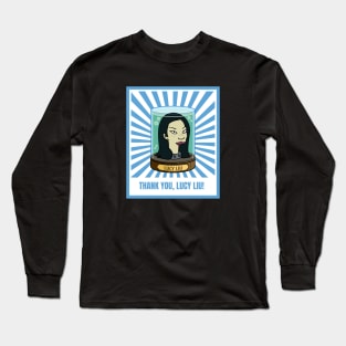 Thank you, Lucy Liu! Long Sleeve T-Shirt